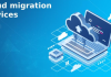 How Professional Cloud Migration Services Are Crucial In The Public And Private Sector